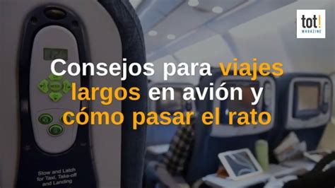 Consejos Para Viajes Largos En Avi N Y C Mo Pasar El Rato Youtube