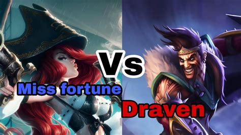 Draven Vs Miss Fortune Best Moment Gameplay Adc Game Youtube