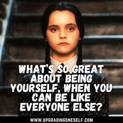 Wednesday Addams Quotes - Upgrading Oneself