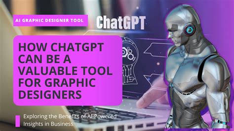 How Chatgpt Can Be A Valuable Tool For Graphic Designers