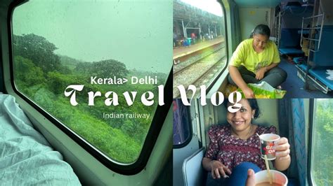 Kerala To Delhi Travel Vlog 🥳kochuveli Amritsar Express Indian Railway Girls Trip Fun