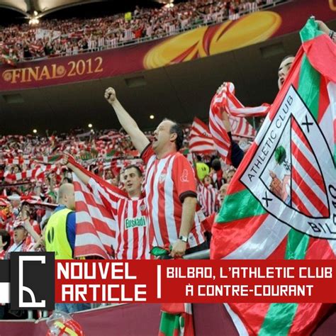 Bilbao lAthletic Club et le régionalisme basque à contre courant du