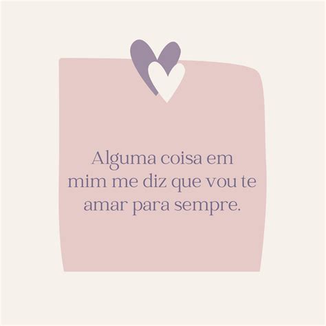 145 Melhores Frases De Amor Para Conquistar A Pessoa Amada