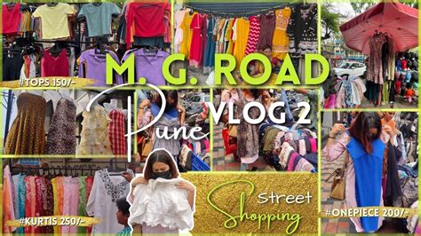 MG Road Pune Best Shopping Place In Pune PUNE Street Shopping One