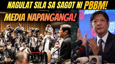 PBBM MATAPAT AT MATAPANG NA SINAGOT ANG MGA KATANUNGAN NG MEDIA YouTube