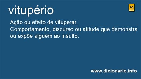 Significado Da Palavra Vitupério - Significado de Vitupério