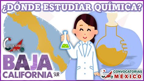 Dónde estudiar Química en Baja California Sur noviembre 2024