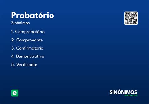 O Que Significa Probatório - Probatório - Significado e Sinônimo - escreva.ai