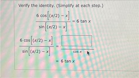 Solved Verify The Identity Simplify At Each Chegg