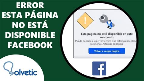 Esta página no esta disponible en este momento Facebook SOLUCIÓN