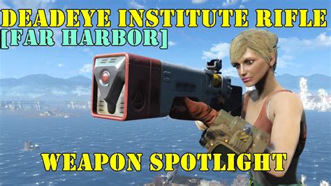 Fallout 4 Far Harbor Weapon Spotlights Deadeye Institute Rifle