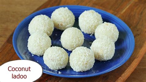 Coconut Ladoo Recipe How To Make Coconut Ladoo Coconut Laddu Youtube