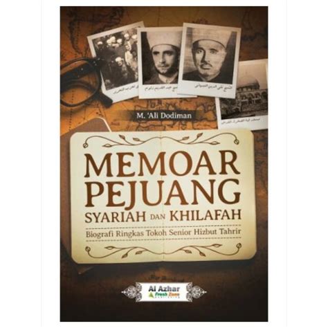 Jual Memoar Pejuang Syariah Dan Khilafah Shopee Indonesia