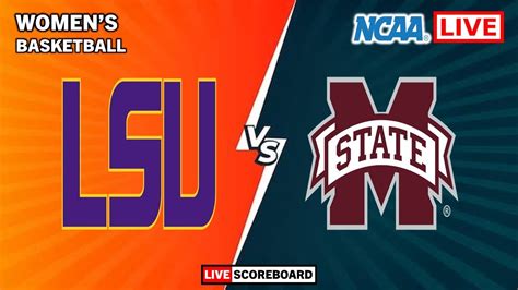 Lsu Vs Mississippi State Ncaa Womens Basketball Live Scoreboard