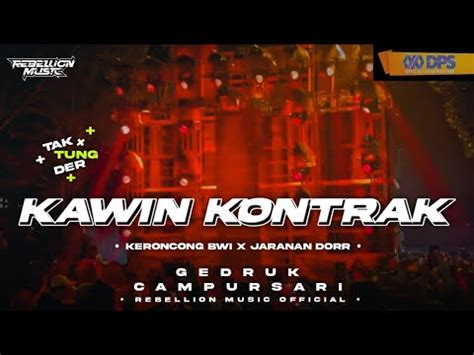 DJ KAWIN KONTRAK Style Keroncong Bwi X Gedruk Jaranan Dorr Campursari