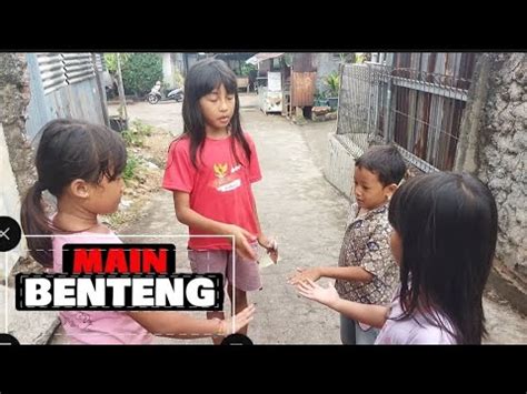 Main Benteng Ola Dan Teman Teman Youtube