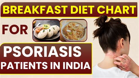 Breakfast Diet For Psoriasis Patients In Hindi Bharat Homeopathy Psoriasis Treatment In India