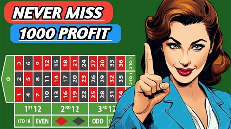 NEVER MISS EVERY DAY 1000 PROFIT ROULETTE STRATEGY TO WIN ROULETTE