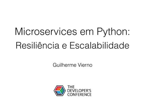 Tdc2018fln Trilha Python Microservices Em Python Desafios E