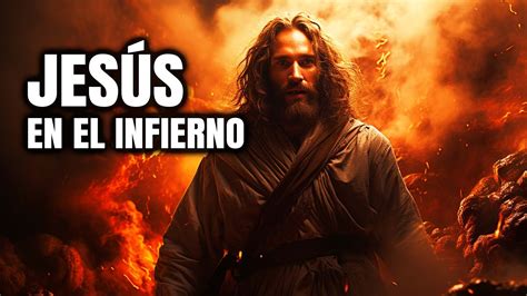 El Enigma de Jesús en el Infierno La Misión Secreta Desvelada El