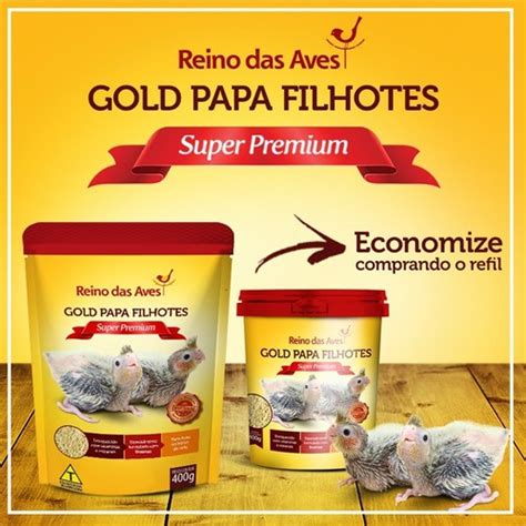 Gold Papa Filhotes Gold REFIL 400g Reino Das Aves Papinha Shopee