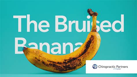 The Bruised Banana - Chiro Partners Clayton