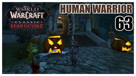 Let S Play Classic World Of Warcraft 4K HARDCORE Human Warrior Part 63 YouTube