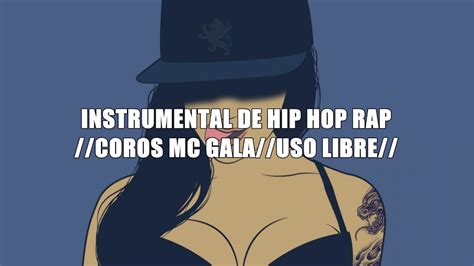 Instrumental De Hip Hop Rap 274 Coros Mc Gala Uso Libre 14 Mil