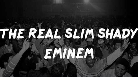 Eminem The Real Slim Shady Youtube