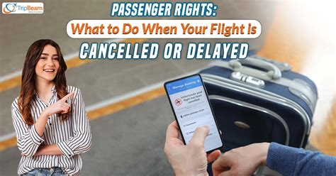 Passenger Rights What To Do When Your Flight Is Cancelled Or Delayed