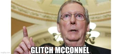 Glitch McConnel Imgflip