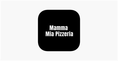 ‎mamma Mia Pizzeria En App Store