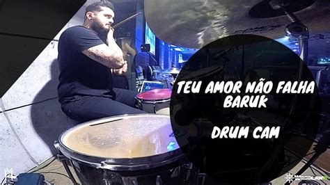 Teu Amor não falha Baruk Drum Cam Moisés Marchete YouTube