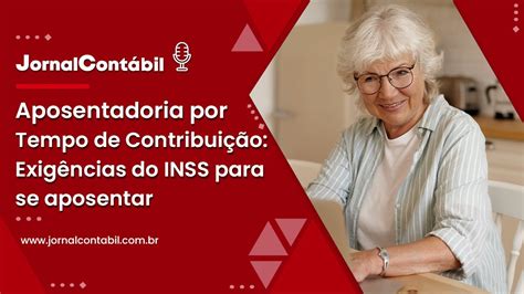 Como Se Aposentar Por Tempo De Trabalho Trabalhador Esfor Ado