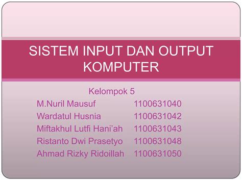 Sistem Input Dan Output Komputer Ppt