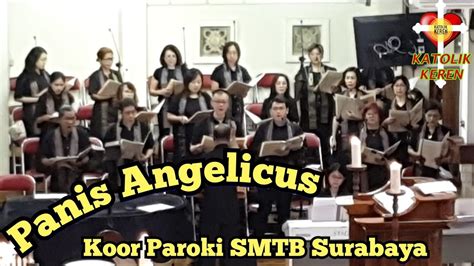 Panis Angelicus Koor Paroki St Maria Tak Bercela Surabaya 18 02 24