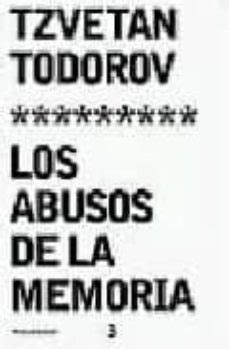 LOS ABUSOS DE LA MEMORIA TZVETAN TODOROV Segunda Mano PAIDOS