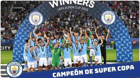 El Manchester City Es El Campe N De La Supercopa De Europa Diario Hoy