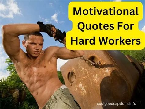 101 Motivational Quotes for Hard Workers | CoolGoodCaptions