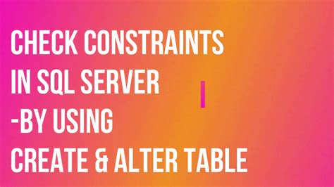 Check Constraints In SQL SERVER Part 1 YouTube