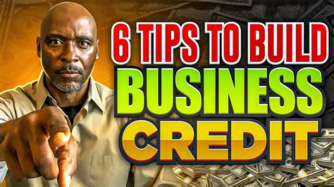 6 Tips On How To Build Business Credit Sponsored By Business Credit Building For Dummies Youtube