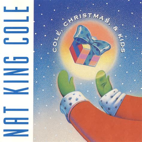 Nat King Cole – Cole, Christmas, & Kids (1990, CD) - Discogs