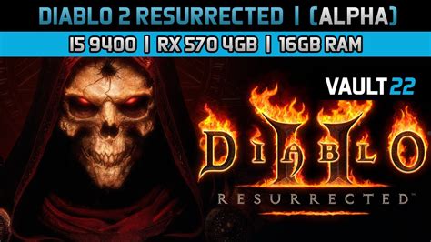 Diablo Resurrected Alpha I Rx Gb Gb Ram