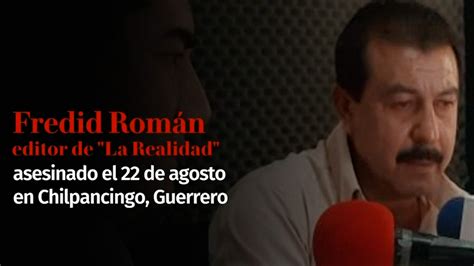 Suman 15 Periodistas Asesinados En Lo Que Va Del Año Grupo Milenio