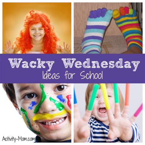 Easy Wacky Wednesday Ideas for School - The Activity Mom