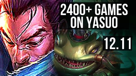 YASUO Vs TAHM TOP 2400 Games 11 1 3 1 4M Mastery Legendary