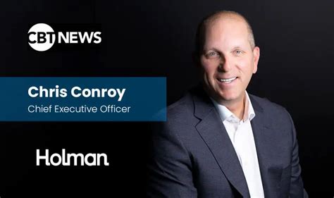 Chris Conroy Discusses Industry Trends and the Future of Holman with ...