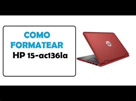 Como Formatear Laptop Hp 15 YouTube