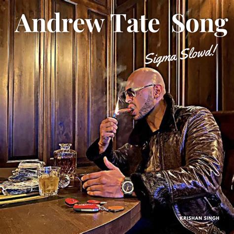 Andrew Tate Sigma Song Single By Krishan Singh Spotify