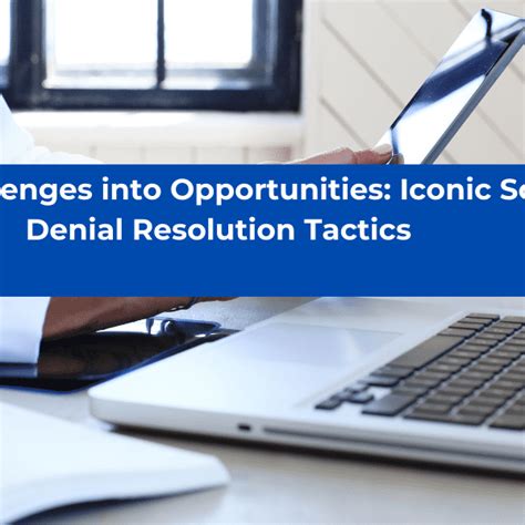 Navigating Denial Challenges With Iconic Solutions I Conic Solutions